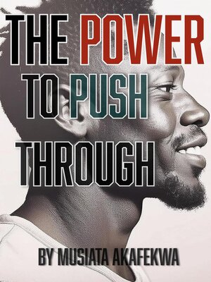 cover image of The Power to Push Through
